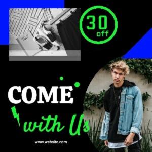 COME with Us 30 off